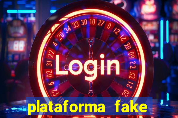 plataforma fake para jogar